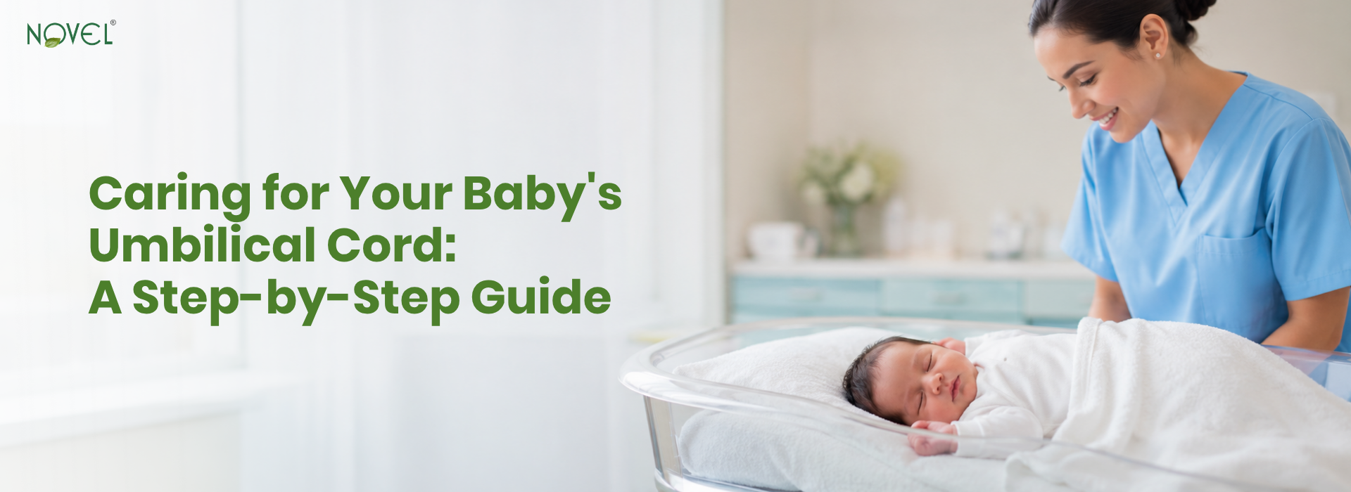 Nurse caring for a newborn's umbilical cord stump, step-by-step cord care guide