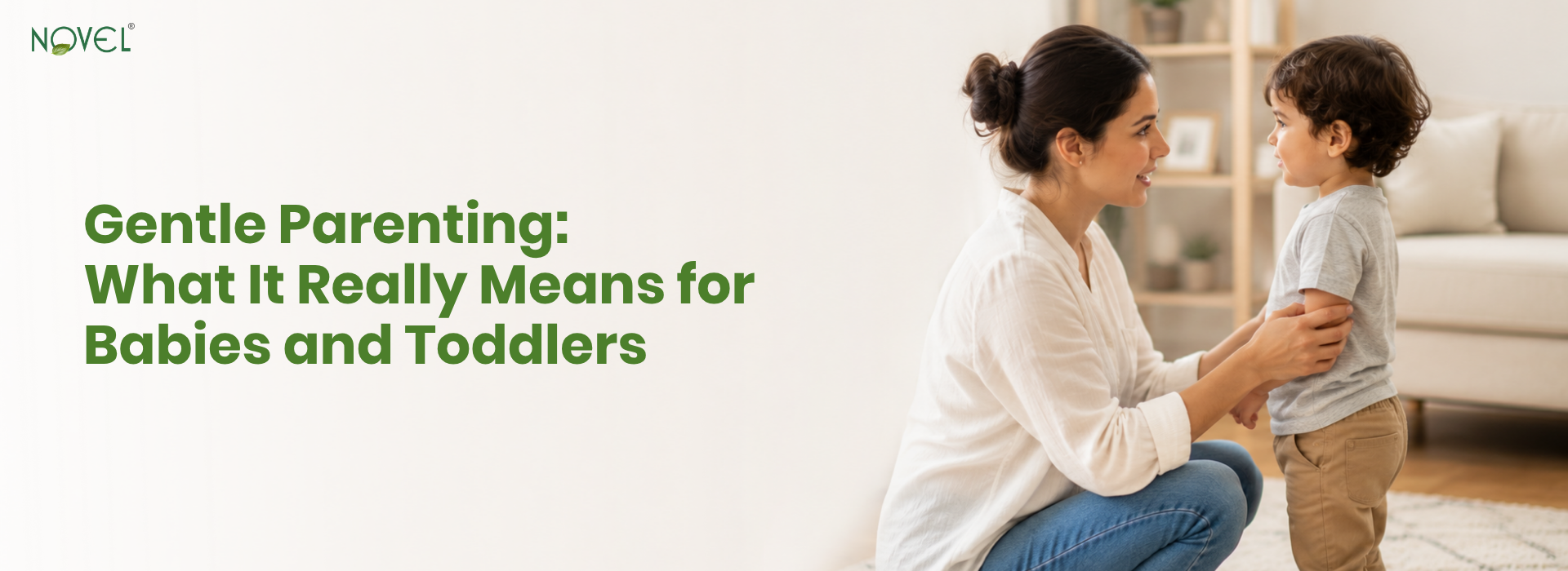 Parent calmly comforting a toddler, gentle parenting for babies and toddlers