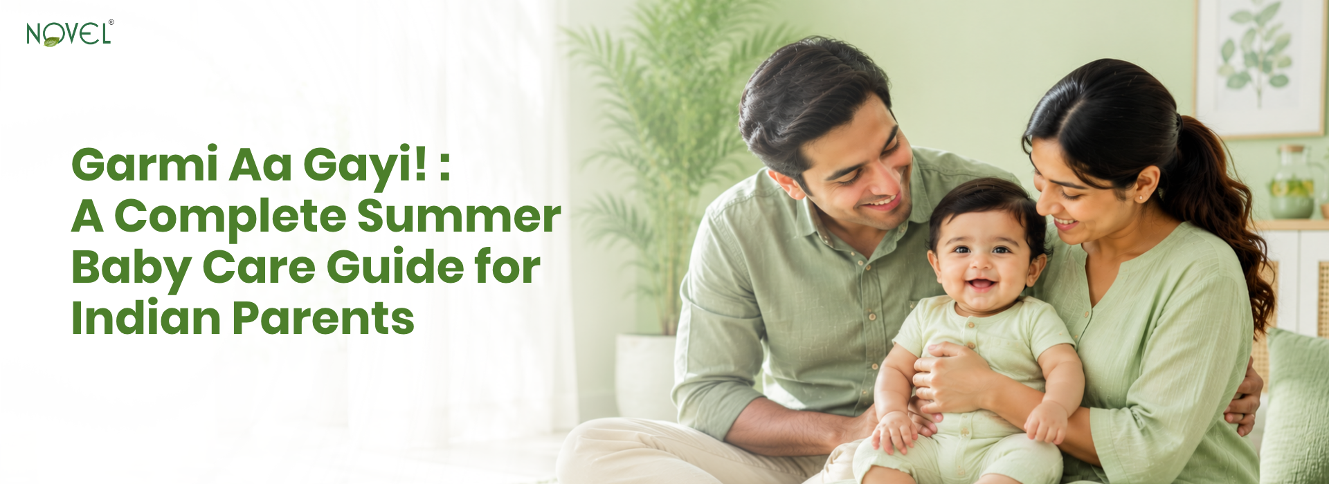 Garmi Aa Gayi! : A Complete Summer Baby Care Guide for Indian Parents
