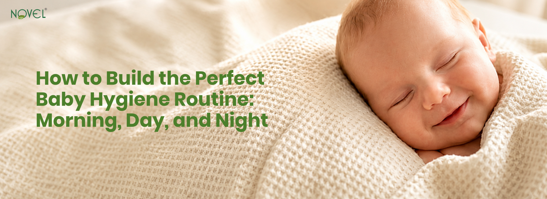Parent cleaning baby with a wipe, building a daily baby hygiene routine